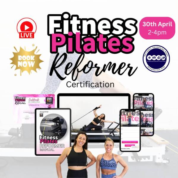 Fitness Pilates Reformer Certification Wednesday 30th April