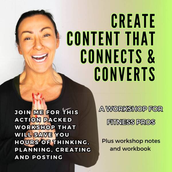 Create Content That Connects & Converts: A Workshop for Fitness Pros
