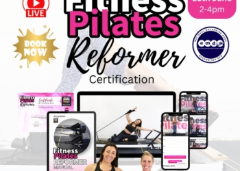 Fitness Pilates Reformer Certification Wednesday 25th June