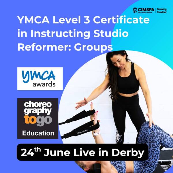 YMCA Level 3 Certificate in Instructing Studio Reformer: Groups DERBY