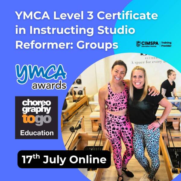 YMCA Level 3 Certificate in Instructing Studio Reformer: Groups 17th July