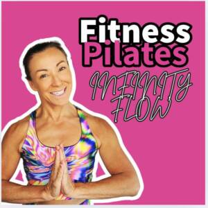 Fitness Pilates Infinity Flow Masterclass