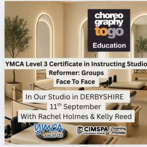 YMCA Level 3 Certificate in Instructing Studio Reformer: Groups 11th SEPTEMBER   FACE TO FACE DERBYSHIRE
