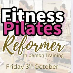 Fitness Pilates Reformer Certification FACE TO FACE 3rd October