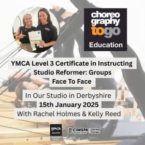 YMCA Level 3 Certificate in Instructing Studio Reformer: Groups 15th January Face to Face Derbyshire