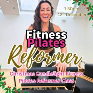 Christmas Candlelight Fitness Pilates Reformer Class with Rachel 1.30pm 12th December