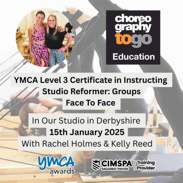 YMCA Level 3 Certificate in Instructing Studio Reformer: Groups 15th January Face to Face Derbyshire