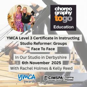 YMCA Level 3 Certificate in Instructing Studio Reformer: Groups 6th November Face to Face Derbyshire