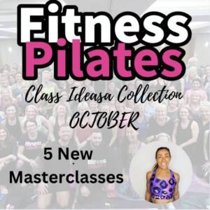 Fitness Pilates Class Ideas Collection 2 – October Edition