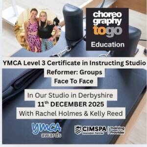 YMCA Level 3 Certificate in Instructing Studio Reformer: 11th December Groups  Face to Face Derbyshire