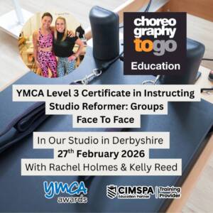 YMCA Level 3 Certificate in Instructing Studio Reformer: 27th February Groups  Face to Face Derbyshire