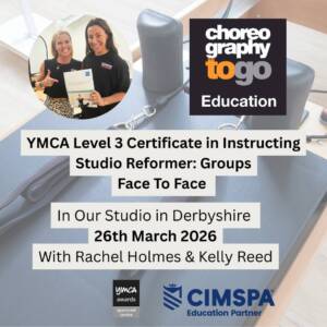 YMCA Level 3 Certificate in Instructing Studio Reformer: 26th March Groups  Face to Face Derbyshire