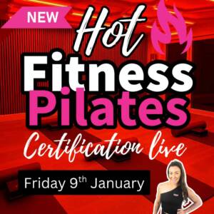 HOT Fitness Pilates — Instructor Certification Live January