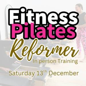 Fitness Pilates Reformer Certification Face to face 13th December 2025
