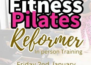 Fitness Pilates Reformer Certification Face to face 2nd January 2026