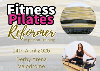 Fitness Pilates Reformer Certification 14th April at Derby Arena