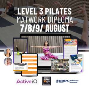 Level 3 Pilates Diploma 7/8/9 August
