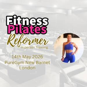 LONDON Fitness Pilates Reformer Certification 14th May