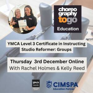 YMCA Level 3 Certificate in Instructing Studio Reformer: Thursday  3rd December Online